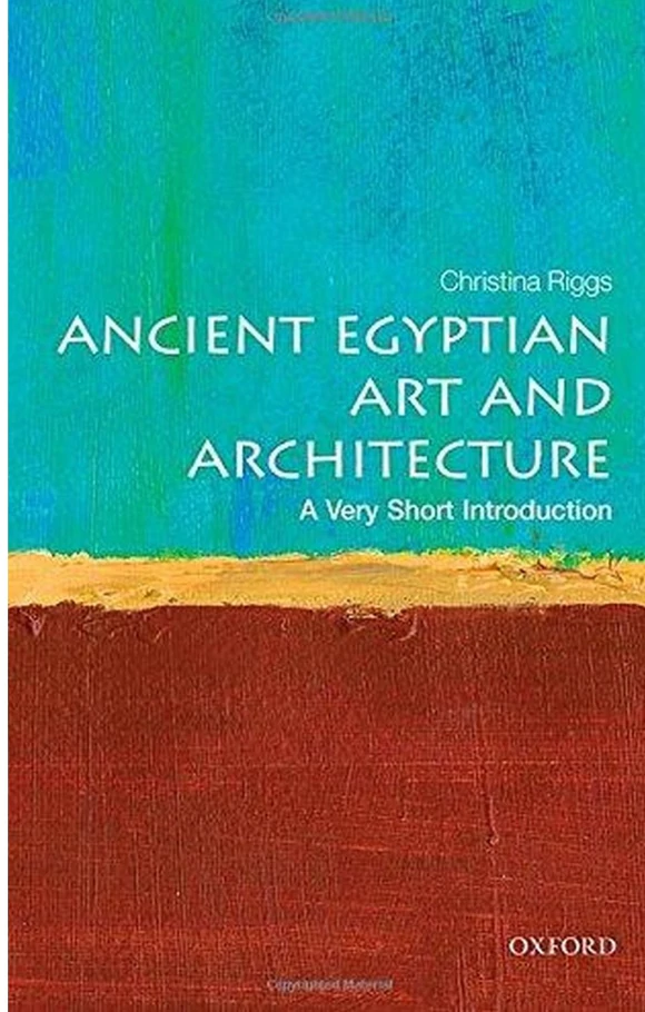 Ancient Egyptian Art and Architecture: A Very Short Introduction